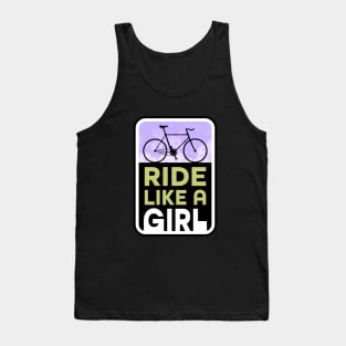 Ride Your Bike Like a Fixie Girl Tank Top